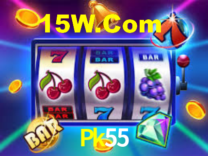 Pk55,Pk55 Bet